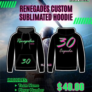 Renegades Custom Sublimated Hoodie